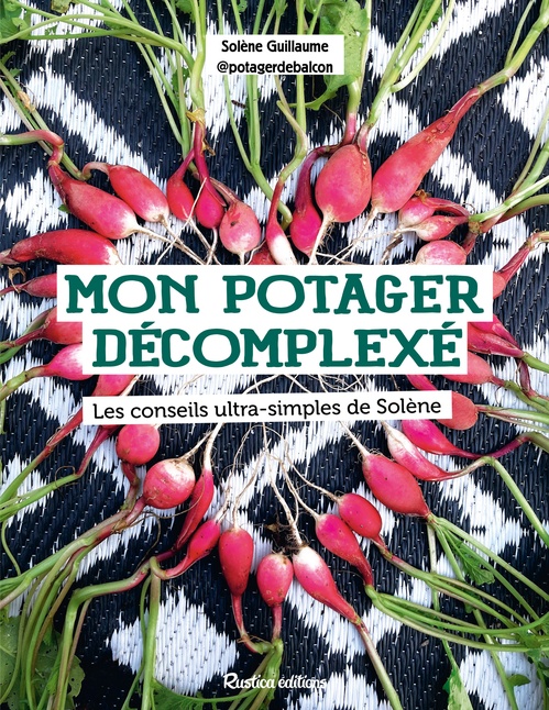 Couverture ebook de Mon potager décomplexé, de Solène Guillaume
