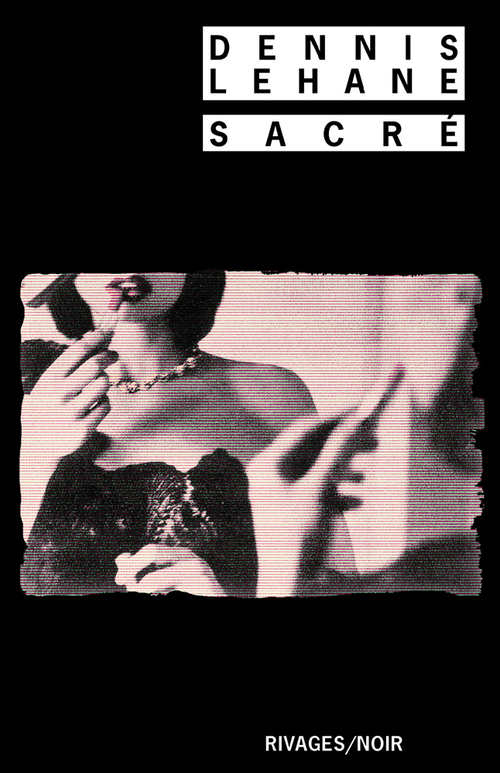 ebook cover of Sacré, by Dennis Lehane