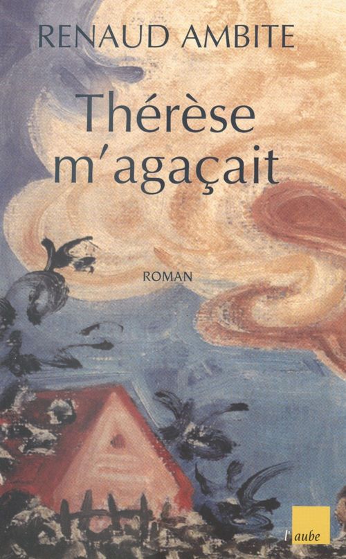 ebook cover of Thérèse m'agaçait, by Renaud Ambite