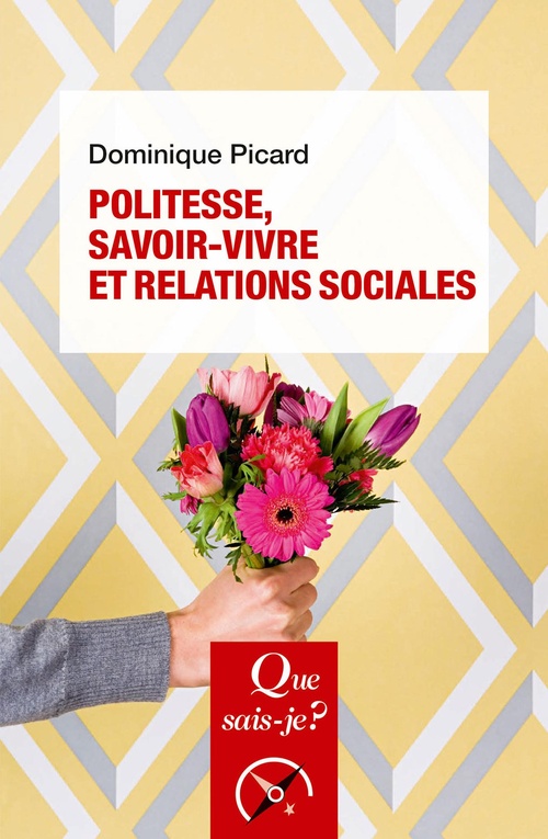 Couverture ebook de Politesse, savoir-vivre et relations sociales, de Dominique Picard