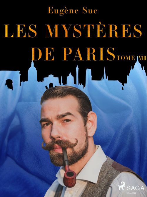 ebook cover of Les Mystères de Paris--Tome VIII, by Eugene Sue