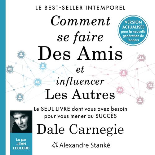 audiobook cover of Comment se faire des amis et influencer les autres, by Dale Carnegie