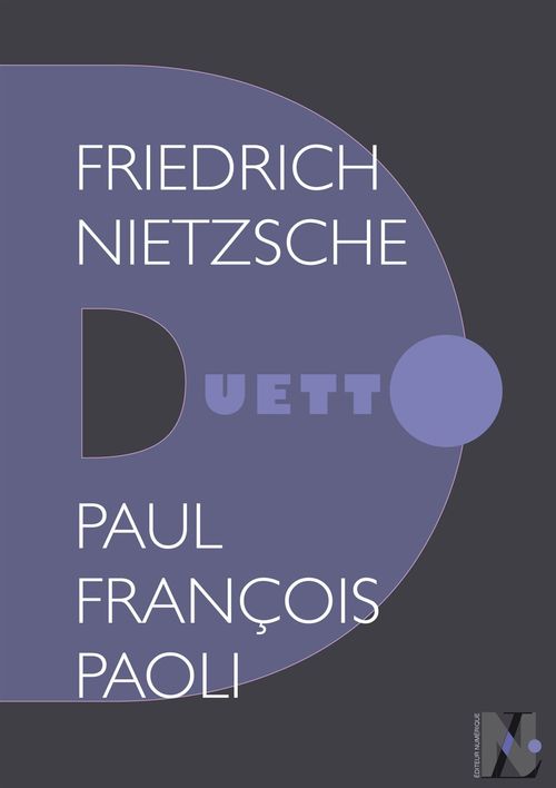 ebook cover of Friedrich Nietzsche - Duetto, by Paul-François Paoli