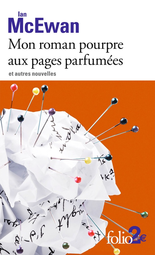 Couverture ebook de Mon roman pourpre aux pages parfumées et autres nouvelles, de Ian McEwan, France Camus-Pichon