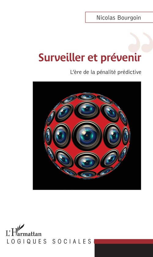 ebook cover of Surveiller et prévenir, by Nicolas Bourgoin
