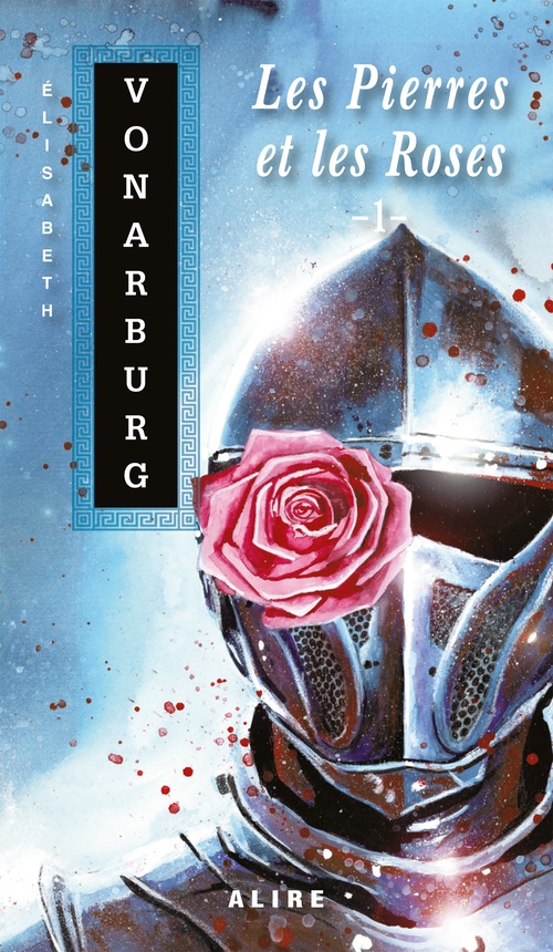 ebook cover of Pierres et les Roses -1 (Les), by Élisabeth Vonarburg
