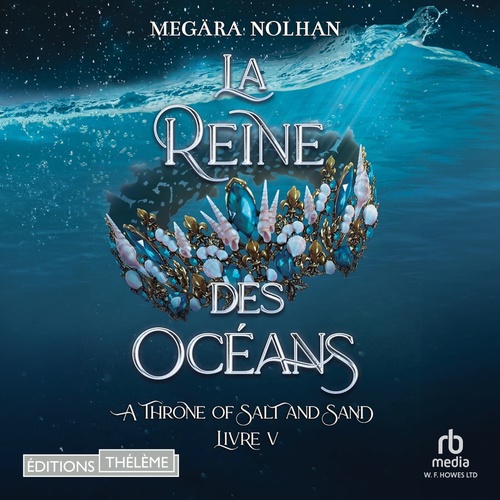 audiobook cover of La Reine des océans - ATOSAS T5, by Megära Nolhan