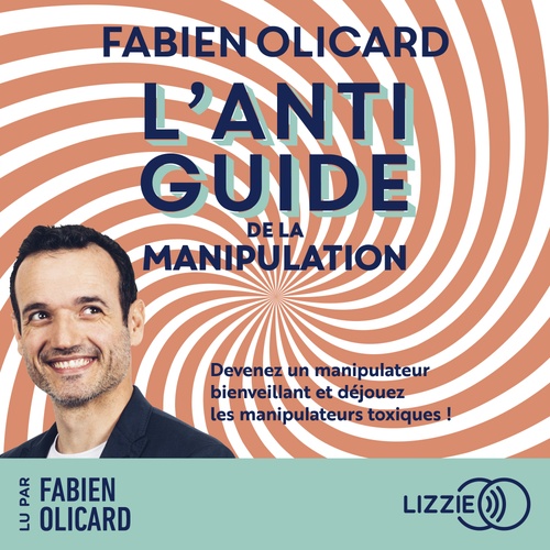 Couverture audiobook de L'antiguide de la manipulation, de Fabien Olicard