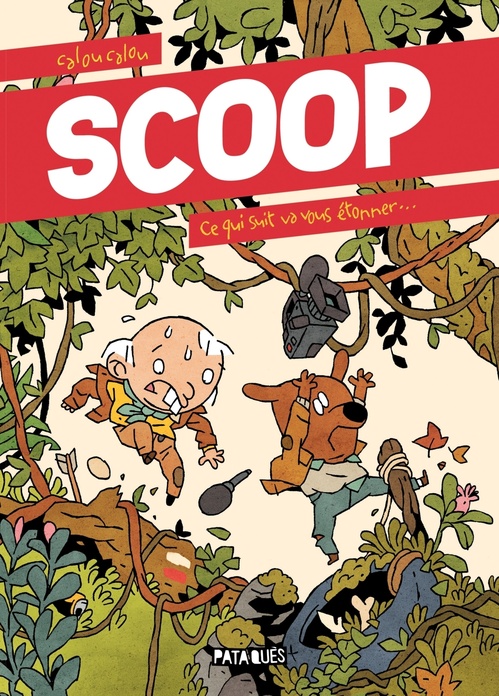 ebook cover of Scoop - Ce qui suit va vous étonner, by Caloucalou
