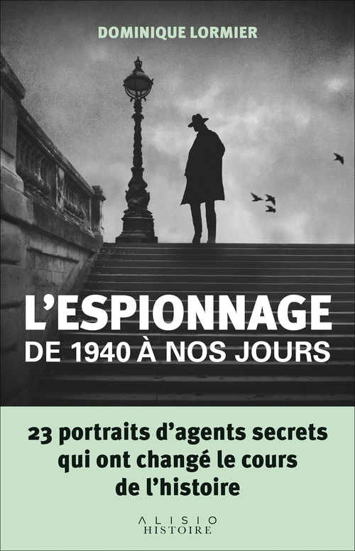Couverture ebook de L'espionnage de 1940 à nos jours, de Dominique Lormier