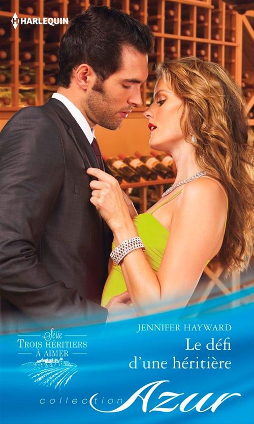 ebook cover of Le défi d'une héritière, by Jennifer Hayward