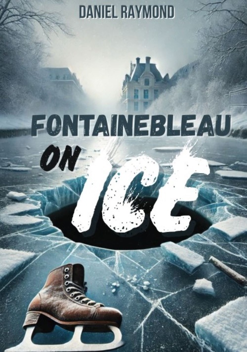 ebook cover of Fontainebleau on ice, by Daniel Raymond