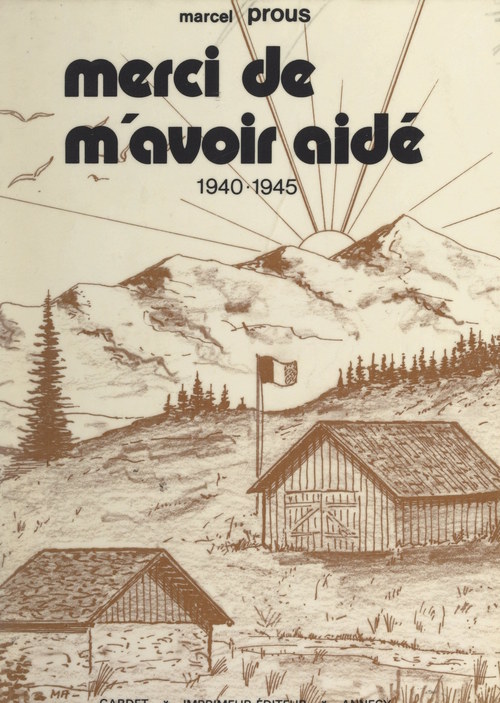 Couverture ebook de Merci de m'avoir aidé, 1940-1945, de Marcel Prous