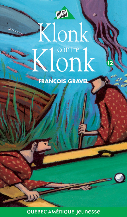 ebook cover of Klonk 12 - Klonk contre Klonk, by François Gravel