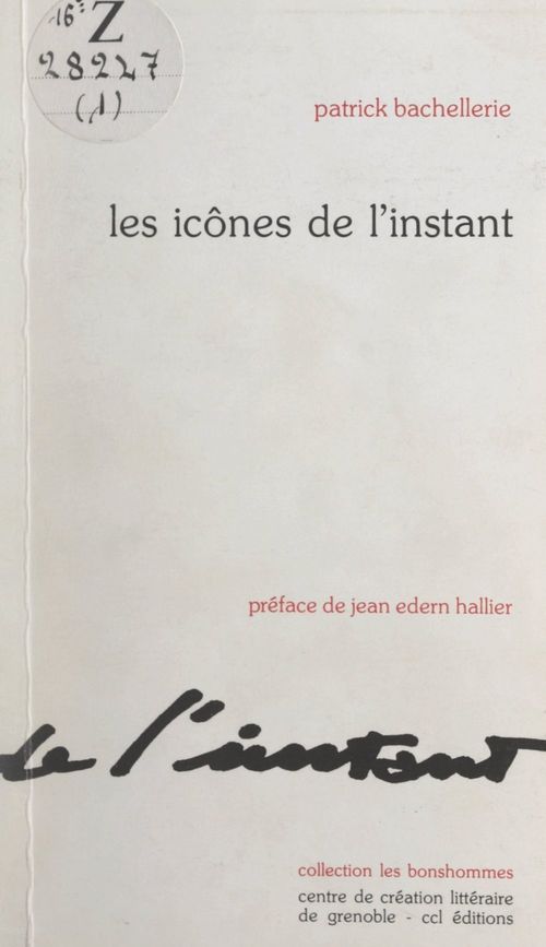 Couverture ebook de Les icônes de l'instant, de Patrick Bachellerie