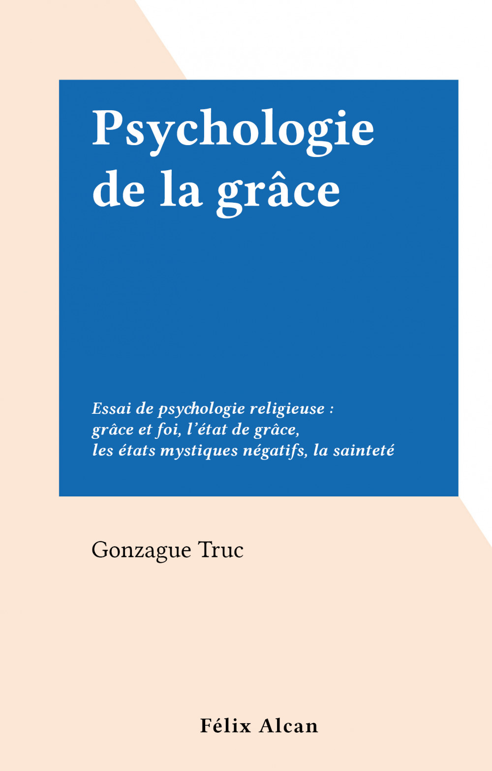 ebook cover of Psychologie de la grâce, by Gonzague Truc