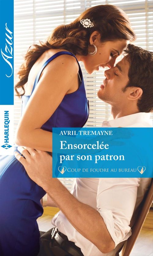 ebook cover of Ensorcelée par son patron, by Avril Tremayne