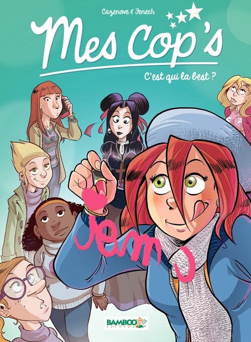Couverture ebook de Mes Cop's - Tome 2 - C'est qui la best ?, de Christophe Cazenove, Philippe Fenech