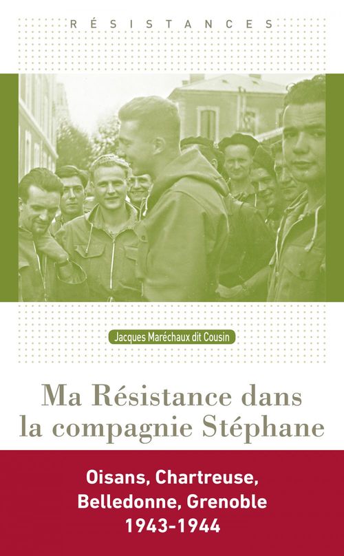 Couverture ebook de Ma Résistance dans la compagnie Stéphane, de Jacques Maréchaux