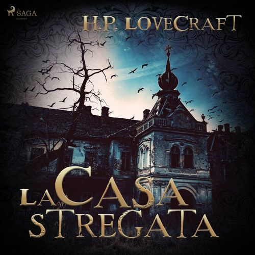 Couverture audiobook de La casa stregata, de Howard Phillips Lovecraft