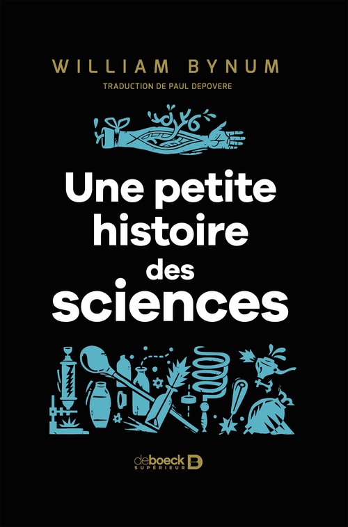 Couverture ebook de Une petite histoire des sciences, de William Bynum