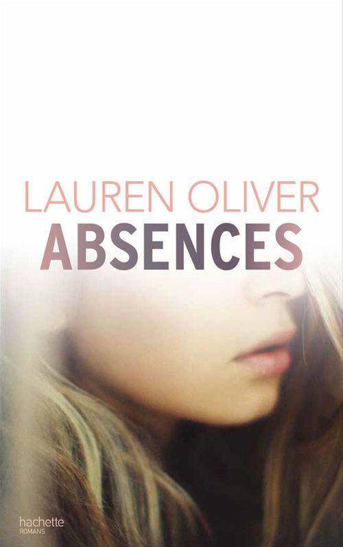 ebook cover of Absences, by Lauren Oliver