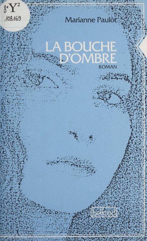 Couverture ebook de La Bouche d'ombre, de Paulot/Marianne