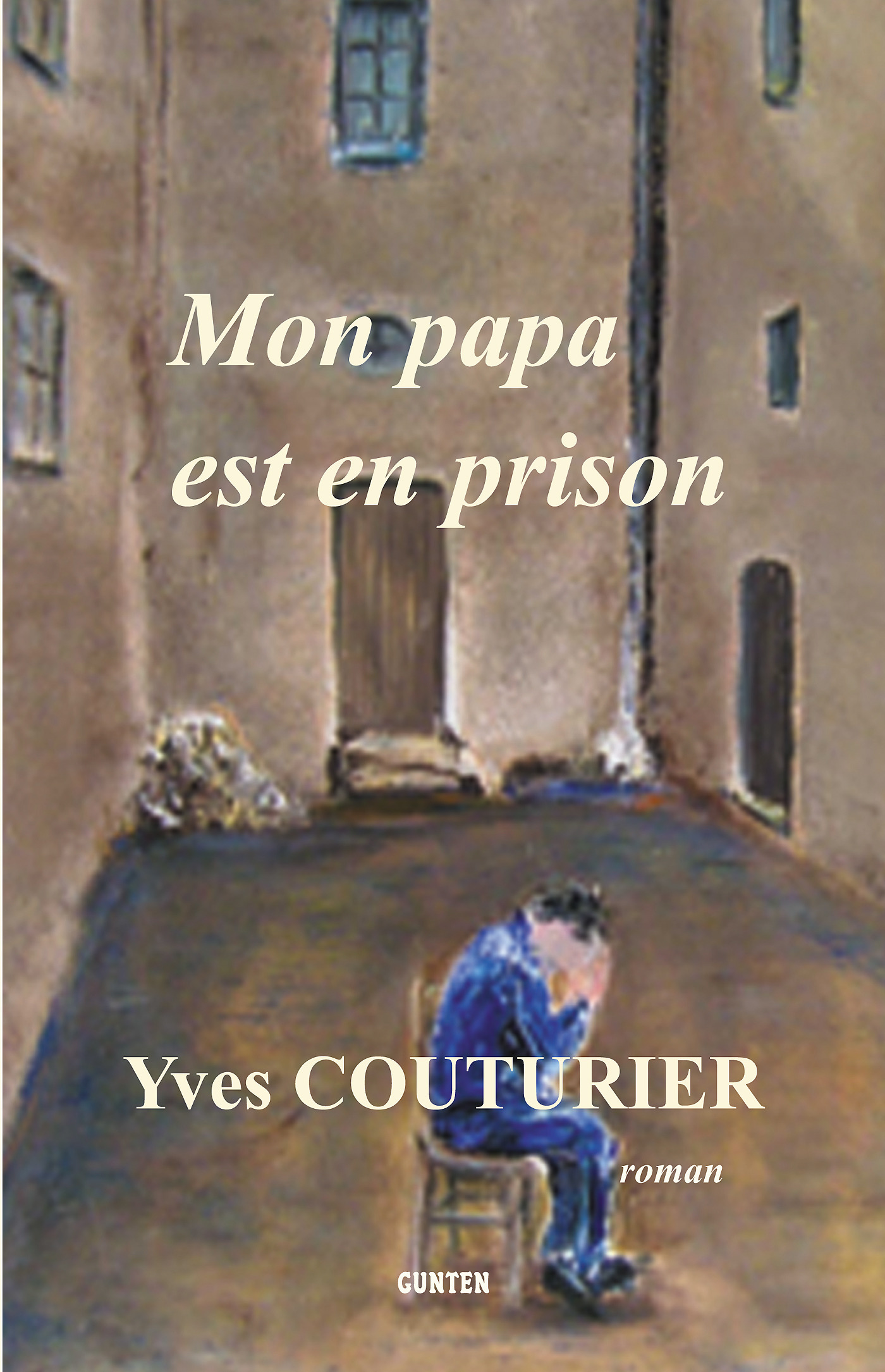 ebook cover of Mon papa est en prison, by Yves Couturier