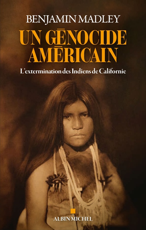 ebook cover of Un génocide américain, by Benjamin Madley