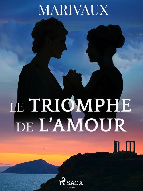 ebook cover of Le Triomphe de l'Amour, by Pierre  De Marivaux