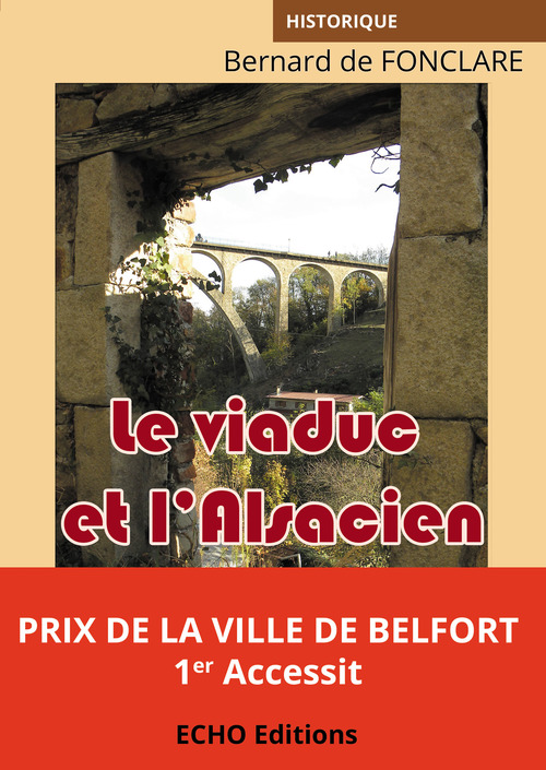 ebook cover of Le viaduc et l´Alsacien, by Bernard de Fonclare