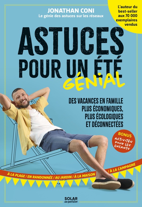 Couverture ebook de Astuces pour un été génial avec Jonathan Coni, de Jonathan Coni