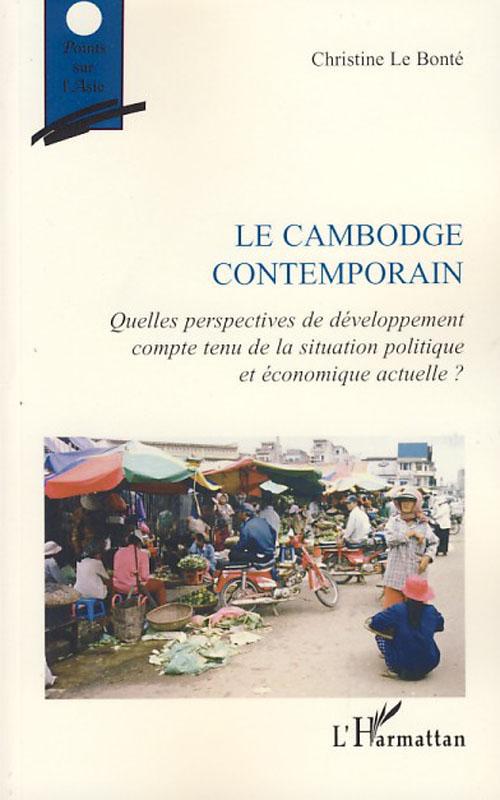 Couverture ebook de Le Cambodge contemporain, de Le bonté Christine