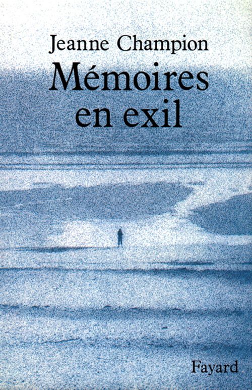 Couverture ebook de Mémoires en exil, de Jeanne Champion