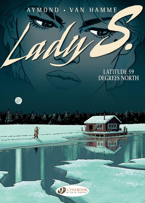 Couverture ebook de Lady S. - Volume 2 - Latitude 59 Degrees North, de Jean Van Hamme, Philippe Aymond
