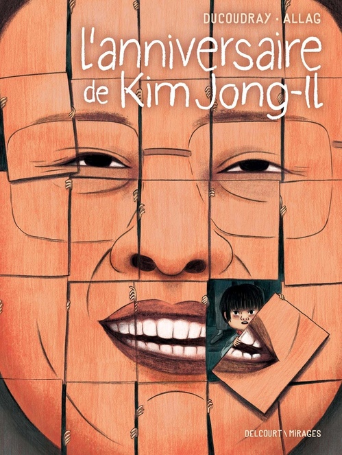 Couverture ebook de L'anniversaire de Kim Jong-il, de Aurélien Ducoudray, Mélanie Allag