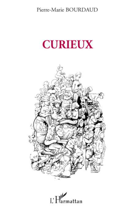 Couverture ebook de Curieux, de Pierre-marie Bourdaud