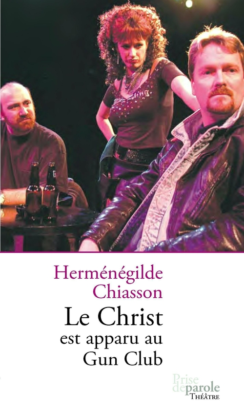 ebook cover of Le Christ est apparu au Gun Club, by Herménégilde Chiasson