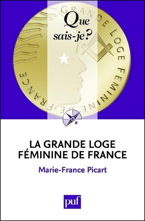 ebook cover of La Grande Loge Féminine de France, by Marie-France Picart