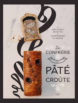 ebook cover of La confrérie Pâté-croûte, by Organisateurs du championnat du monde de Pâté croûte