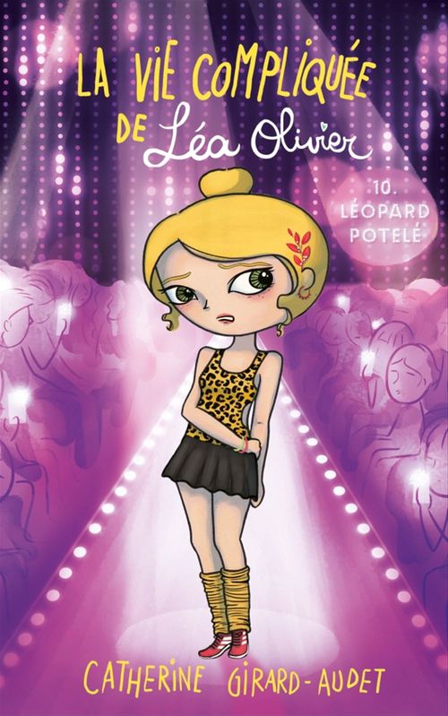 Couverture ebook de La Vie compliquée de Léa Olivier T10, de Catherine Girard-Audet