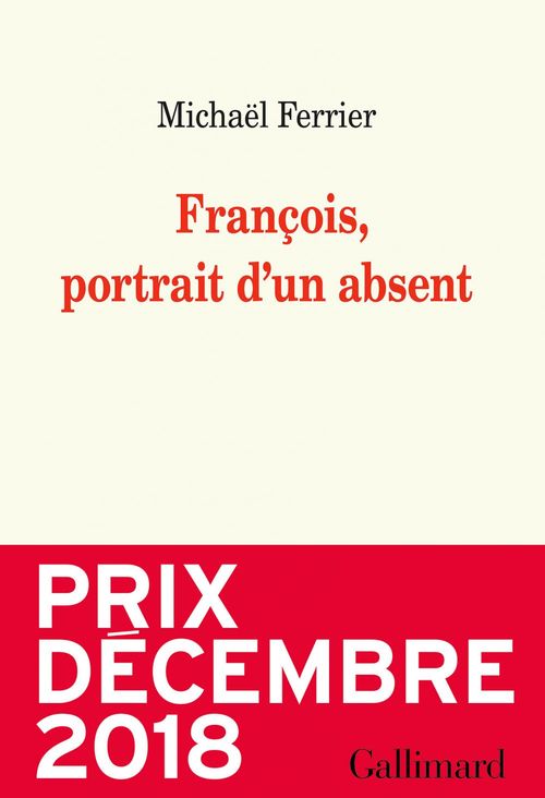 ebook cover of François, portrait d'un absent, by Michaël Ferrier