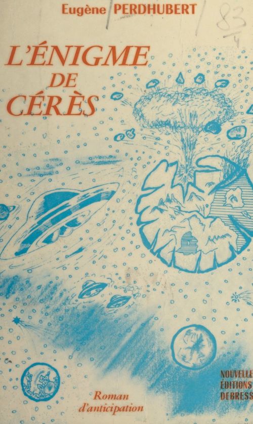 Couverture ebook de L'énigme de Cérès, de Eugene Perdhubert