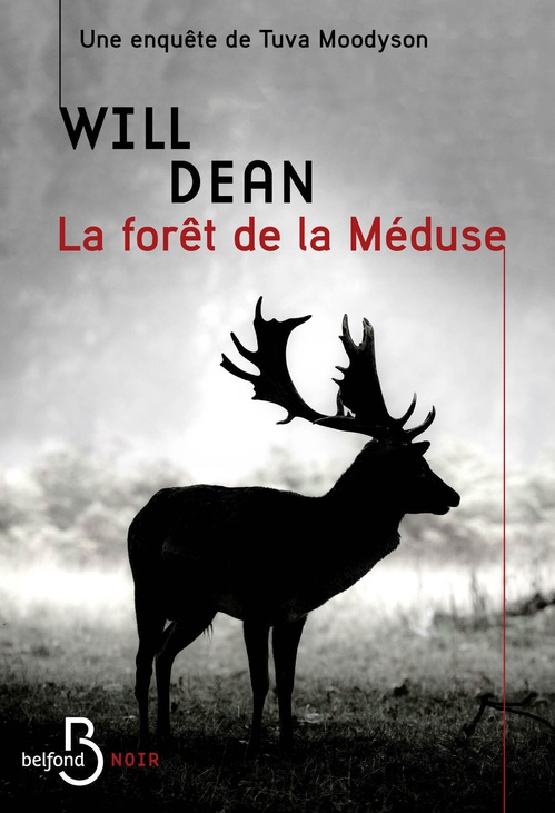 ebook cover of La Forêt de la Méduse - Une enquête de Tuva Moodyson, by Will Dean