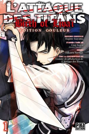 Couverture ebook de L'Attaque des Titans - Birth of Livaï T01 Edition Couleur, de Hajime Isayama, Gan Sunaaku, Hikaru Suruga