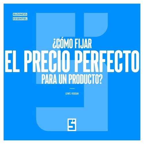 ebook cover of ¿Cómo fijar el precio perfecto para un producto ?, by Léwis Verdun