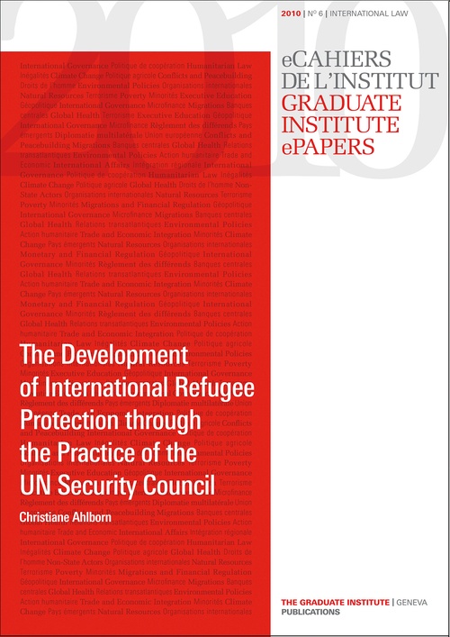 ebook cover of The Development of International Refugee Protection through the Practice of the UN Security Council, by Christiane Ahlborn