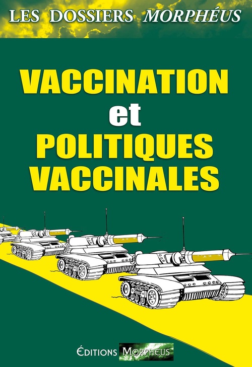 Couverture ebook de Dossiers vaccination et politiques vaccinales, de Editions Morpheus