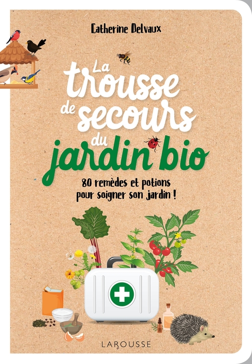 ebook cover of La trousse de secours du jardin bio, by Catherine Delvaux