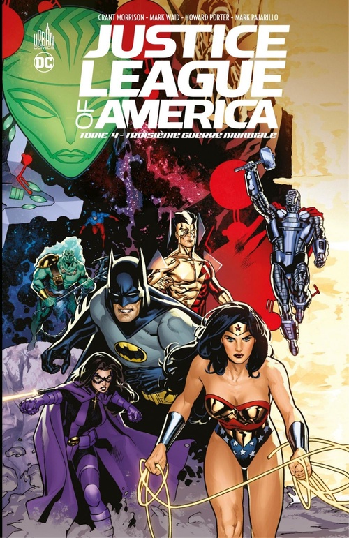 Couverture ebook de Justice League of America - Tome 4 - Troisième Guerre Mondiale, de Collectif, Grant Morrison, Howard Porter